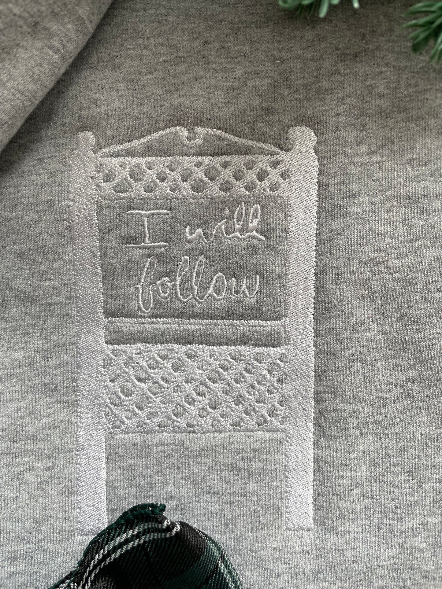 I Will Follow Embroidered Sweatshirt